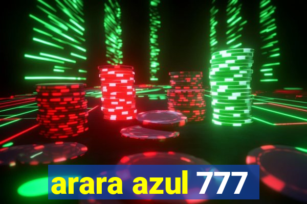 arara azul 777